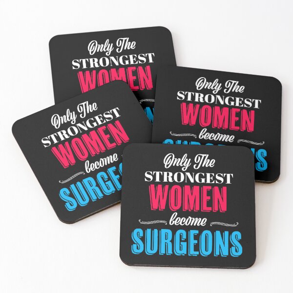 Item preview, Only The Strongest Women become Surgeons White Text designed and sold by med-artist.