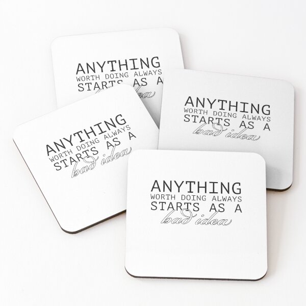 Item preview, Anything Worth Doing Always Starts As A Bad Idea  designed and sold by percabeth-sizzy.