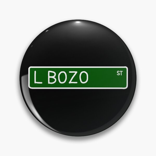 Item preview, L Bozo Street designed and sold by jcdeegs123.