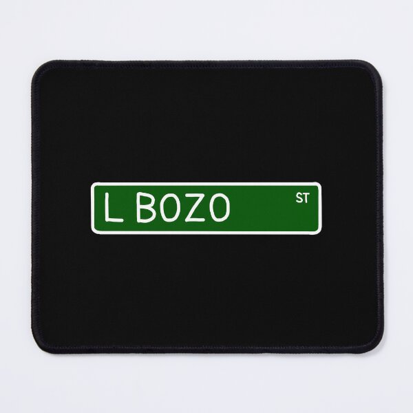Item preview, L Bozo Street designed and sold by jcdeegs123.