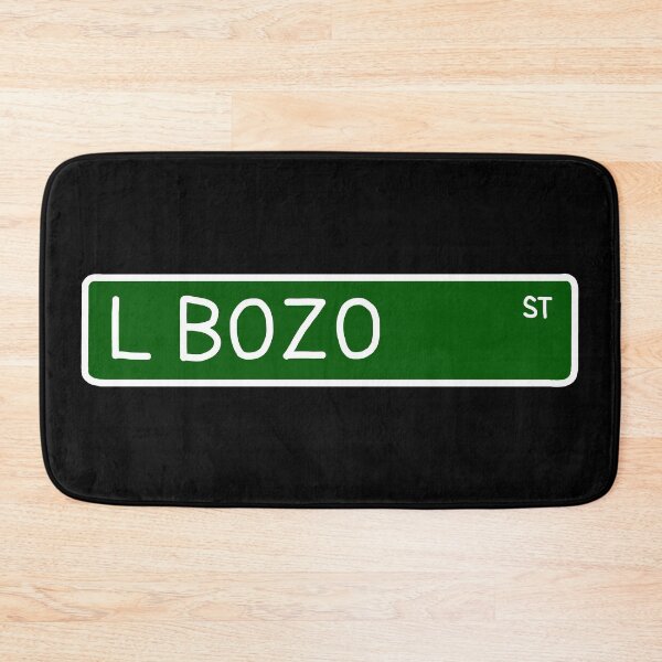 Item preview, L Bozo Street designed and sold by jcdeegs123.