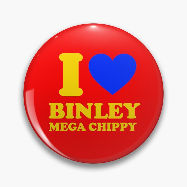Item preview, I LOVE BINLEY MEGA CHIPPY designed and sold by TrenderDesigns.