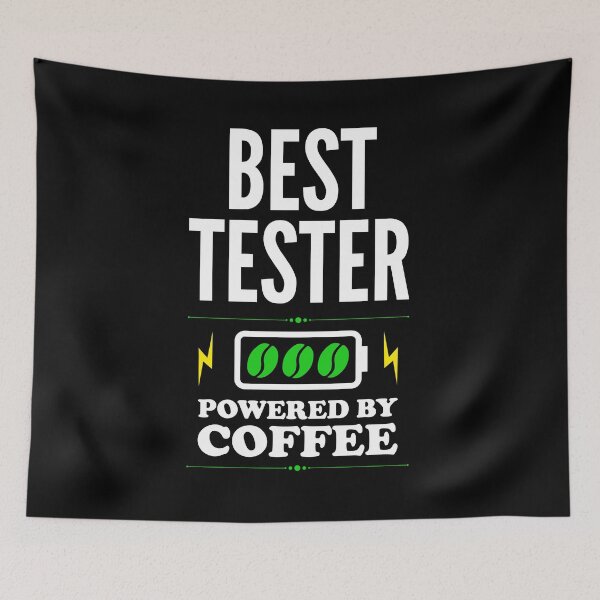 Item preview, Best Tester Powered By Coffee for Tester designed and sold by SVPOD.