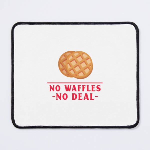 Item preview, No Waffles No Deal designed and sold by Verbiage24.