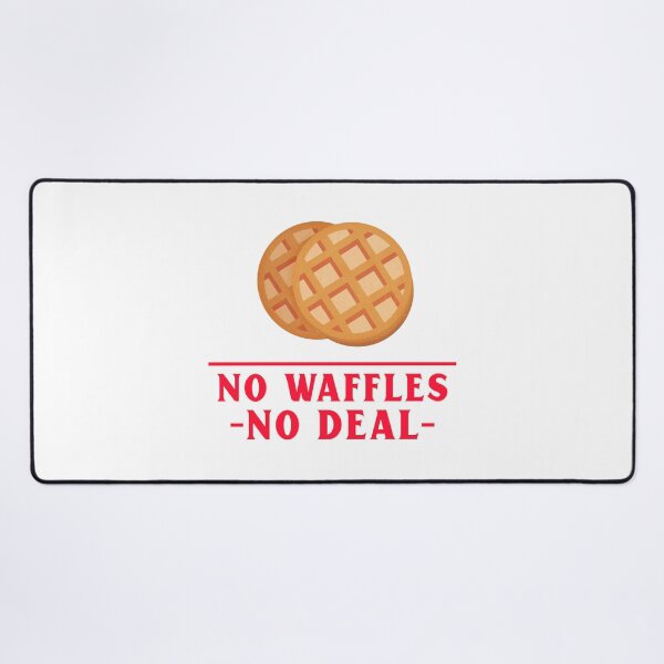 Item preview, No Waffles No Deal designed and sold by Verbiage24.