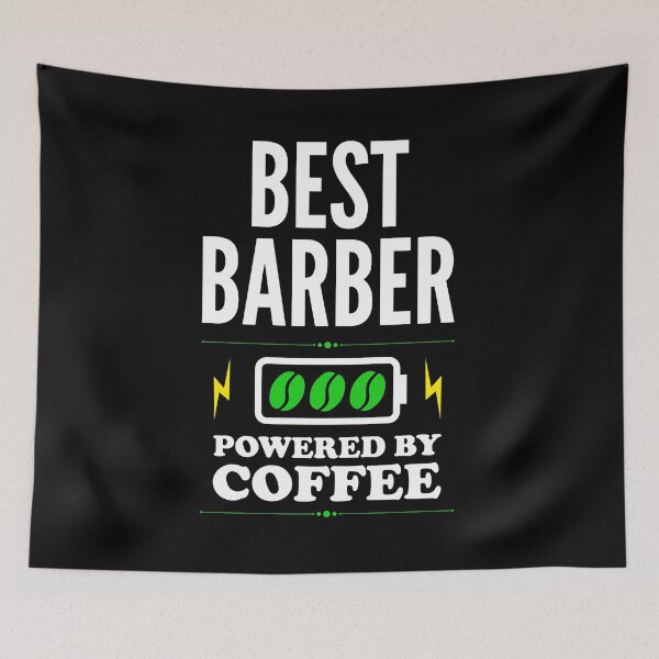 Item preview, Best Barber Powered By Coffee for Barber designed and sold by SVPOD.