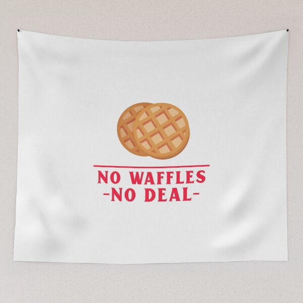 Item preview, No Waffles No Deal designed and sold by Verbiage24.