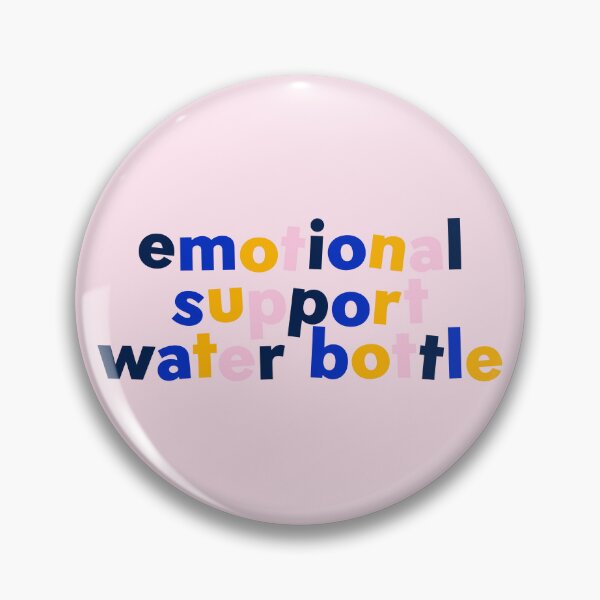 Item preview, Copy of Emotional support water bottle  designed and sold by taylor-lang.