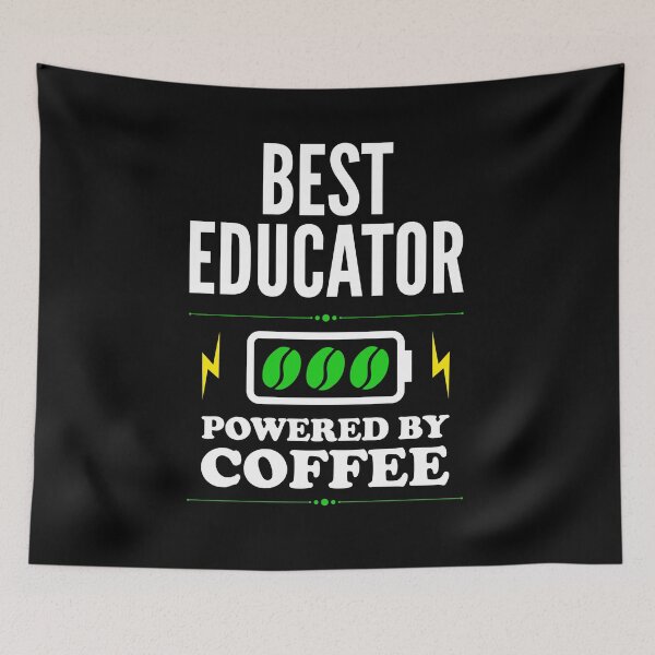 Item preview, Best Educator Powered By Coffee for Educator designed and sold by SVPOD.
