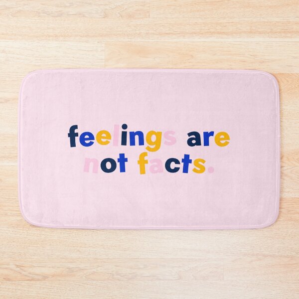Item preview, Copy of Feelings are not facts designed and sold by taylor-lang.