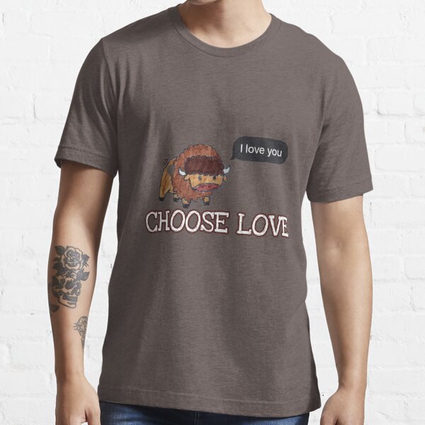 : Vintage Buffalo Strong Shirt Choose Love Buffalo T