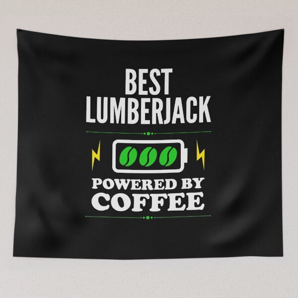 Item preview, Best Lumberjack Powered By Coffee for Lumberjack designed and sold by SVPOD.