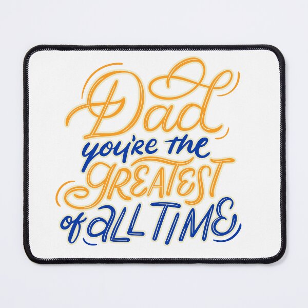 Item preview, dad you're the greatest of all time designed and sold by ShopOfK.
