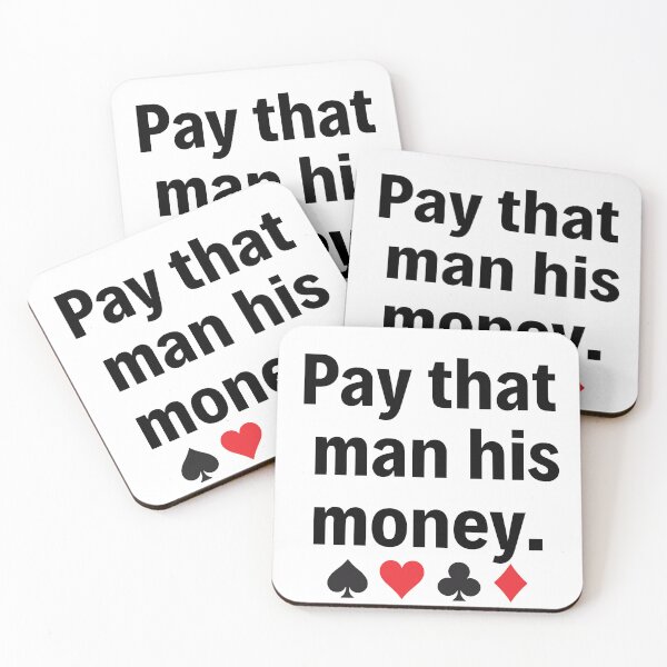 Item preview, Pay that man his money designed and sold by thereelartist.
