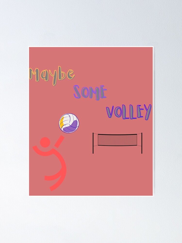 "Let's play volleyball" Poster for Sale by Gomqes Redbubble
