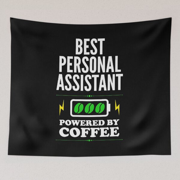 Item preview, Best Personal Assistant Powered By Coffee for Personal Assistant designed and sold by SVPOD.