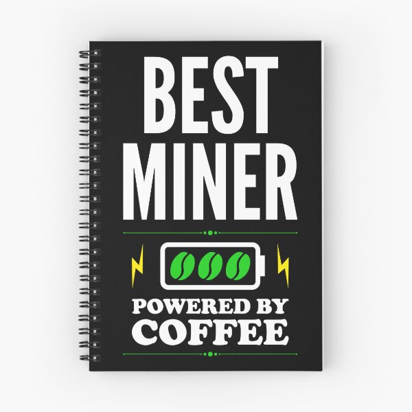 Item preview, Best Miner Powered By Coffee for Miner designed and sold by SVPOD.