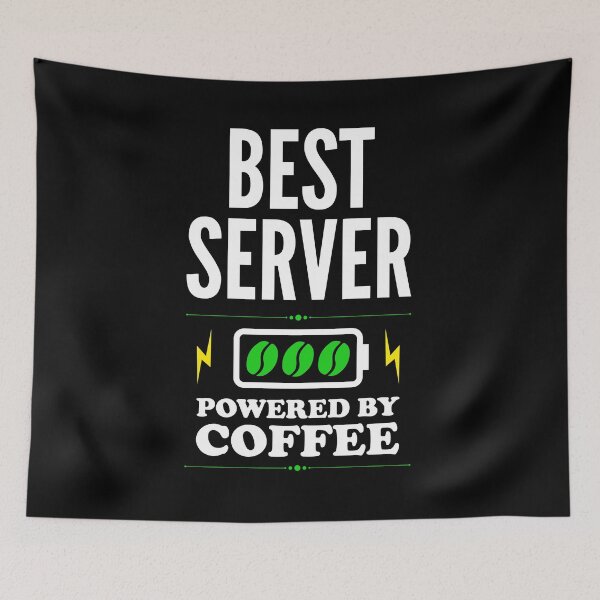 Item preview, Best Server Powered By Coffee for Server designed and sold by SVPOD.