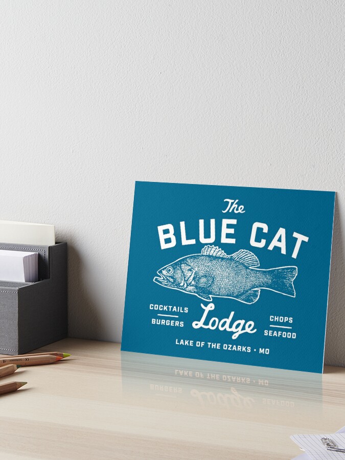 Ozark Blue Cat Lodge Wall Sign Perfect for Fans of the TV 