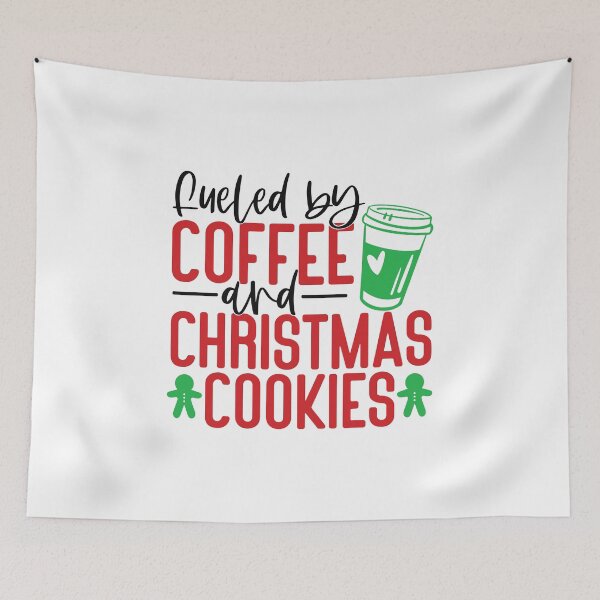 Item preview, Fueled By Coffee and Christmas Cookies designed and sold by HdanRDesign.