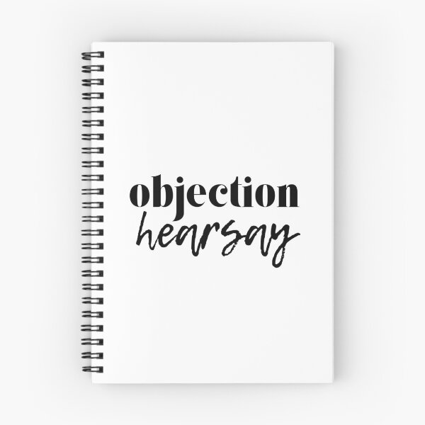 Item preview, objection hearsay designed and sold by Worldwidewizard.