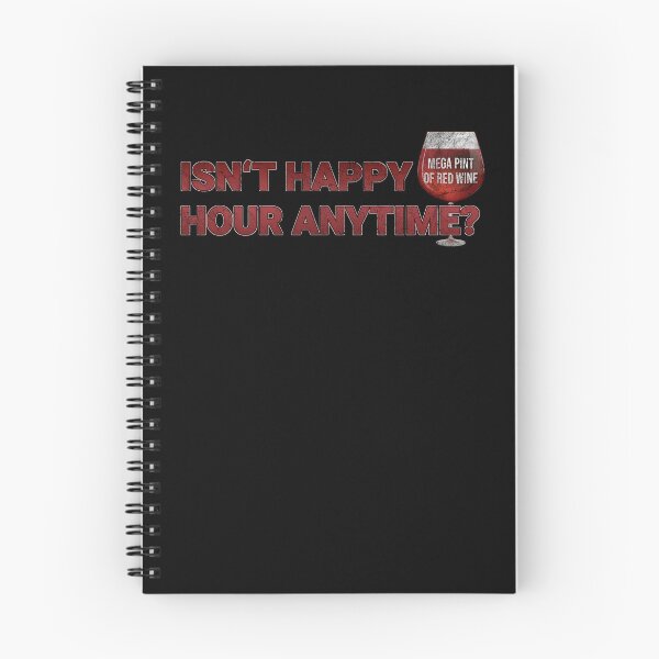 Item preview, Isn't Happy Hour Anytime? I Mega Pint Of Red Wine Funny  designed and sold by MarioShirtWorld.