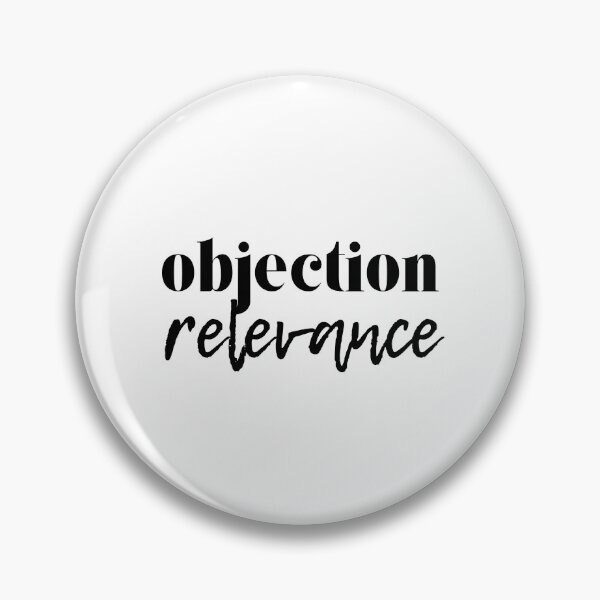 Item preview, Objection relevance designed and sold by Worldwidewizard.