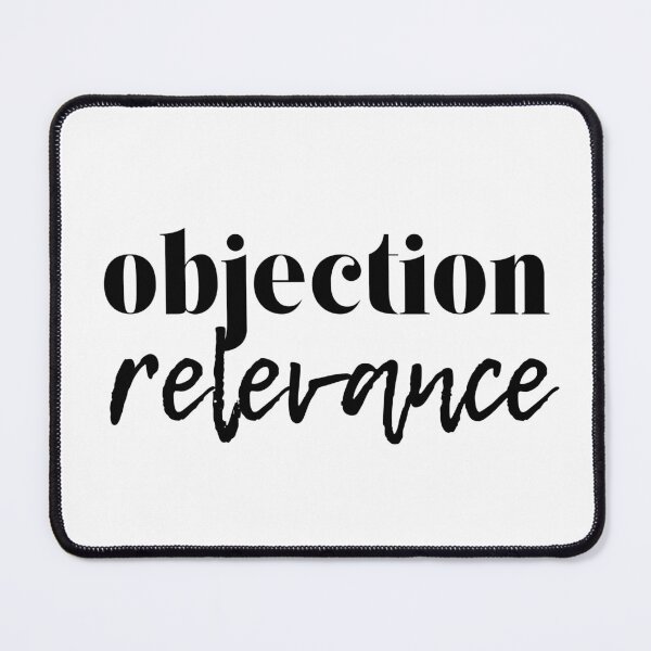Item preview, Objection relevance designed and sold by Worldwidewizard.