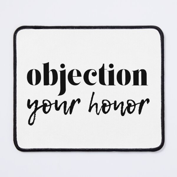 Item preview, objection your honor designed and sold by Worldwidewizard.
