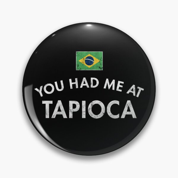 Item preview, You Had Me At Tapioca designed and sold by twHistory.