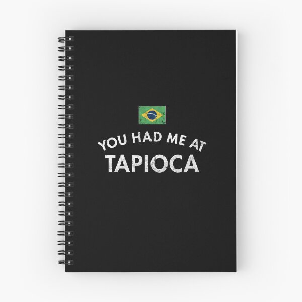 Item preview, You Had Me At Tapioca designed and sold by twHistory.