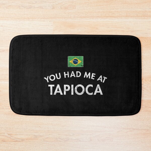 Item preview, You Had Me At Tapioca designed and sold by twHistory.