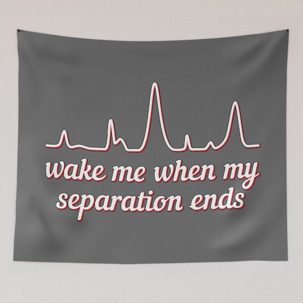 Item preview, Wake Me When My Separation Ends - Red Highlight, Dark Gray Background designed and sold by Artsy-Chemist.