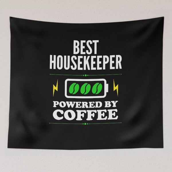Item preview, Best Housekeeper Powered By Coffee for Housekeeper designed and sold by SVPOD.