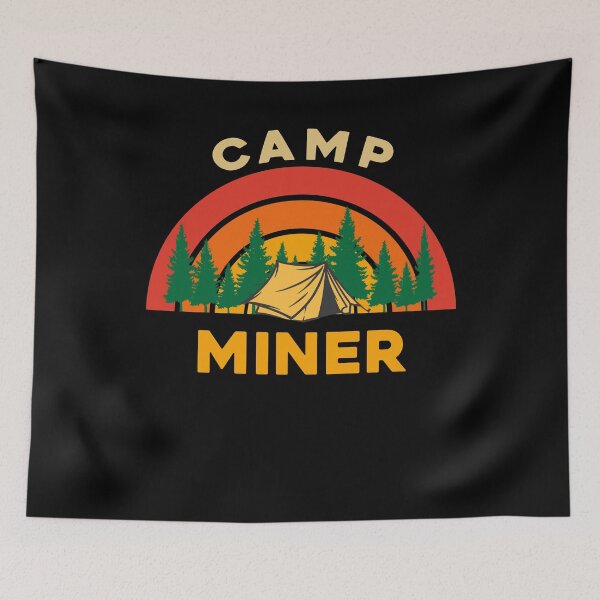 Item preview, Camp Miner Design for Camping Lovers designed and sold by sleeksy.
