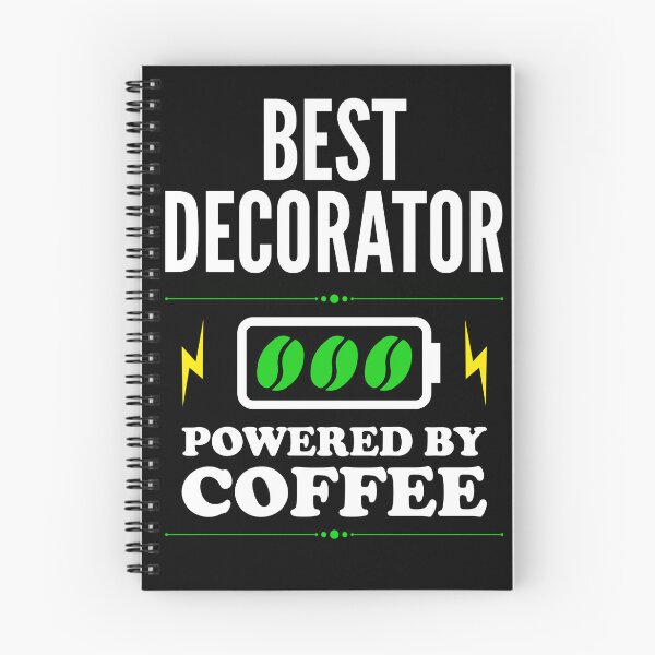 Item preview, Best Decorator Powered By Coffee for Decorator designed and sold by SVPOD.