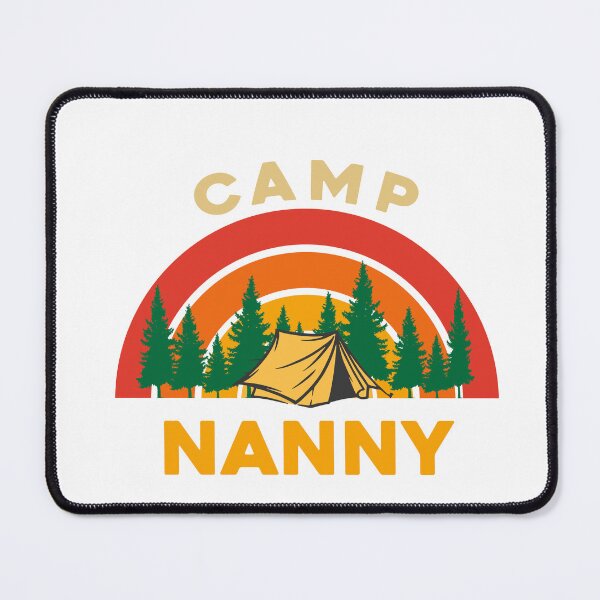 Item preview, Camp Nanny Design for Camping Lovers designed and sold by sleeksy.
