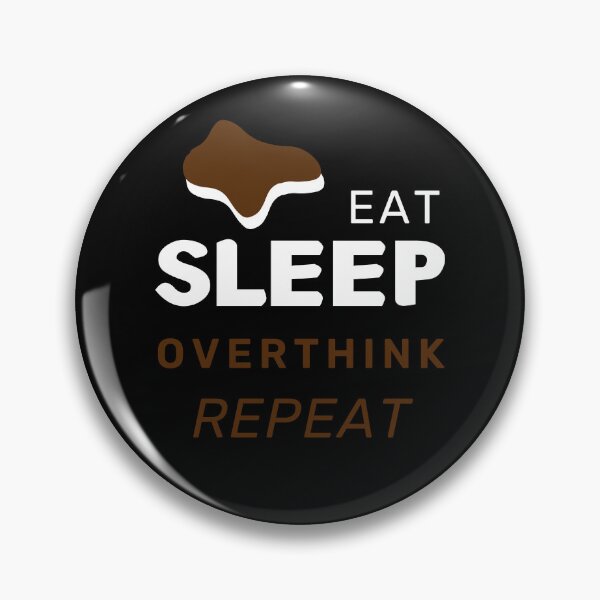 Item preview, Eat Sleep Overthink Repeat Funny Saying Novelty Gift designed and sold by Alieso.