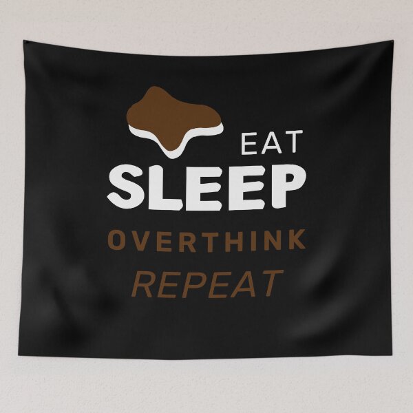 Item preview, Eat Sleep Overthink Repeat Funny Saying Novelty Gift designed and sold by Alieso.