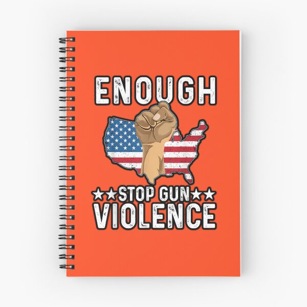 Item preview, Enough End Gun Violence Awareness Day Wear Orange designed and sold by WoodburyLake.