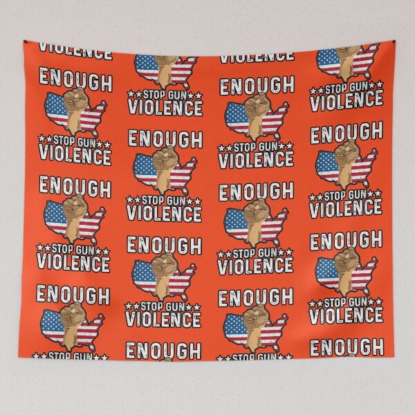 Item preview, Enough End Gun Violence Awareness Day Wear Orange designed and sold by WoodburyLake.