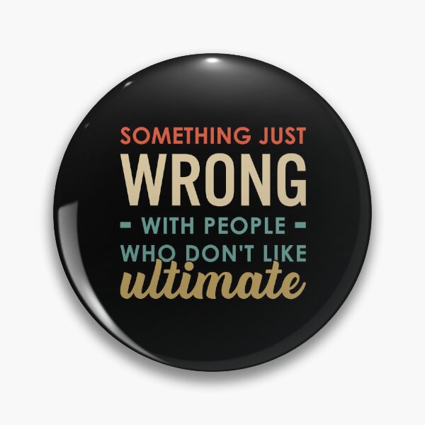 Item preview, Something Just Wrong With People Who Don't Like Ultimate - Funny Vintage Ultimate Frisbee designed and sold by T-shirt For You.