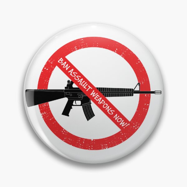 Item preview, Ban Assault Weapons Now designed and sold by Maxwell-More.