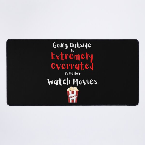 Item preview, Going Outside Is Extremely Overrated Id Rather Watch Movies designed and sold by 503designs.