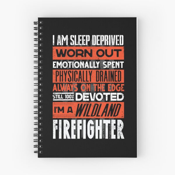 Item preview, Wildland Firefighter Firefighting Fireman Quote designed and sold by ShopTheStyle.