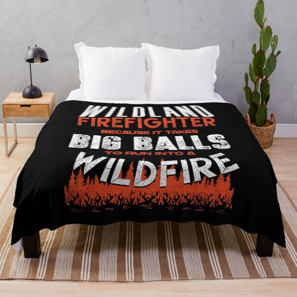 Item preview, Wildland Firefighter Fireman Firefighting Quote designed and sold by ShopTheStyle.