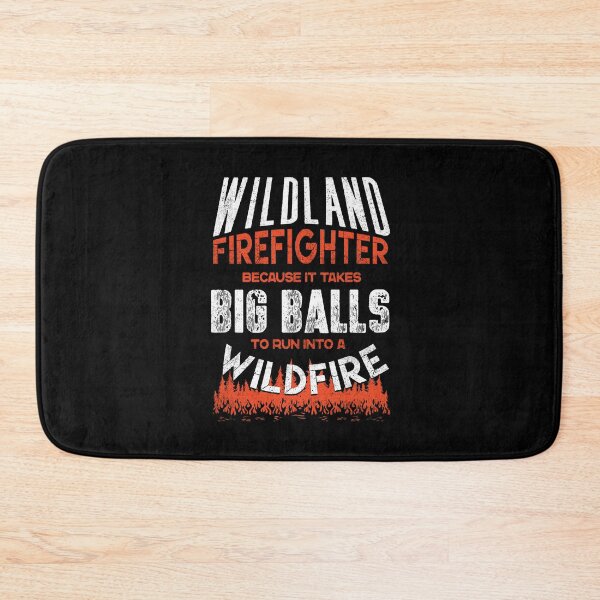 Item preview, Wildland Firefighter Fireman Firefighting Quote designed and sold by ShopTheStyle.