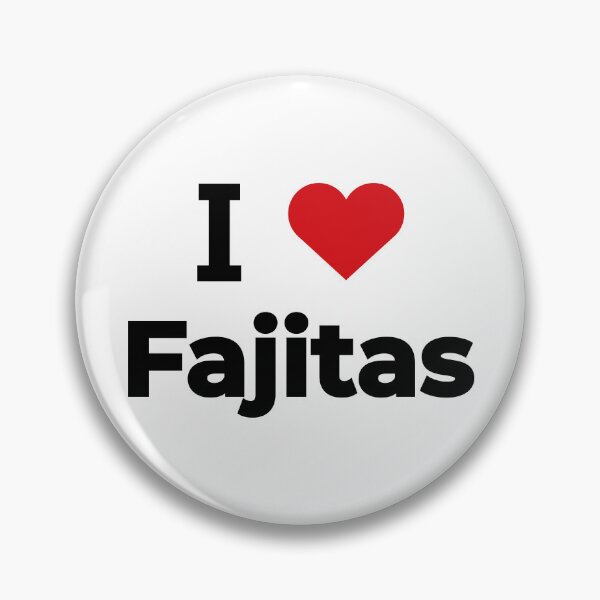 Item preview, I love Fajitas designed and sold by Moyanana.