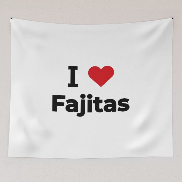 Item preview, I love Fajitas designed and sold by Moyanana.
