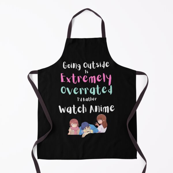 Item preview, Going Outside Is Extremely Overrated Id Rather Watch Anime designed and sold by 503designs.